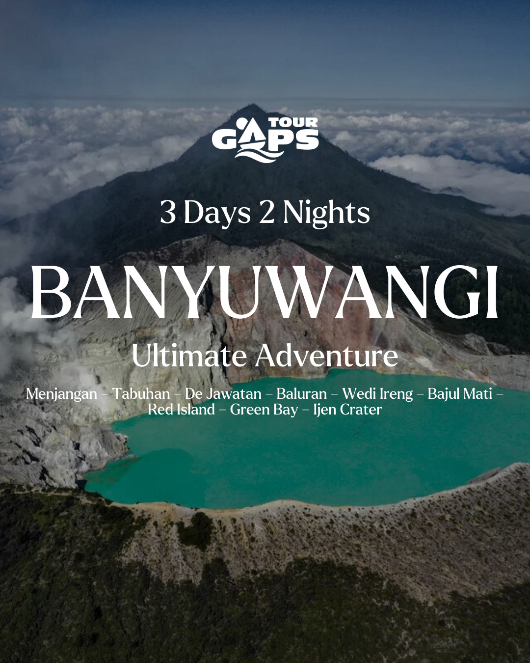 Ultimate Banyuwangi Adventure