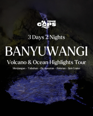 Banyuwangi - Volcano & Ocean Highlights Tour